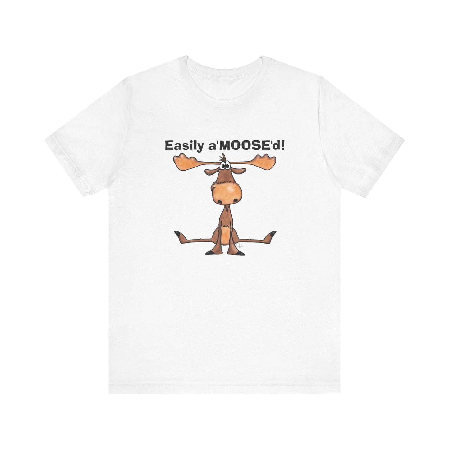 Easily A'moosed Moose